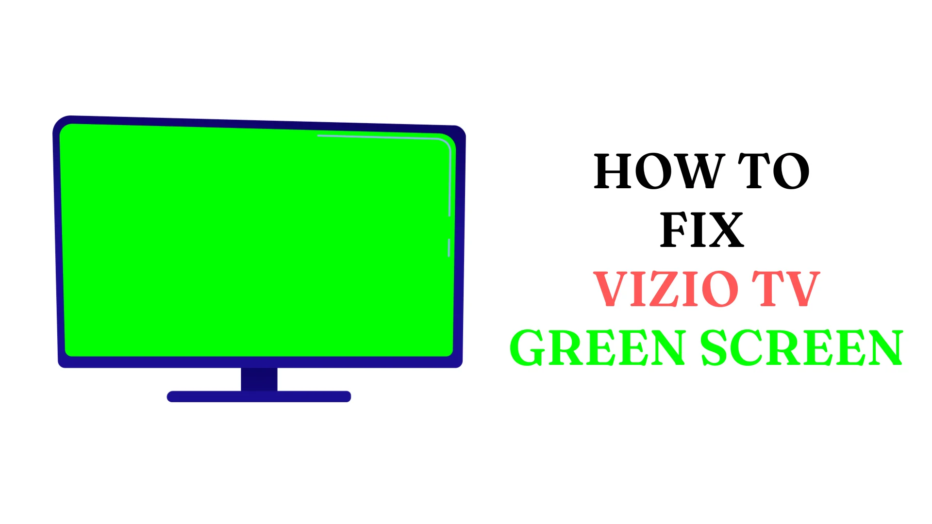 Vizio TV Green Screen