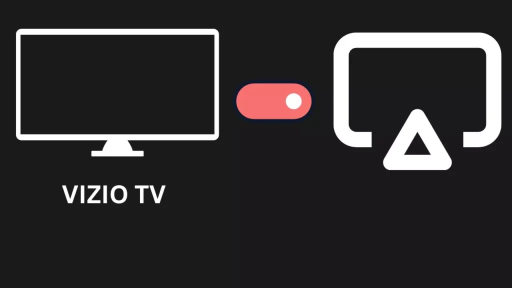 How to Turn on AirPlay on a Vizio TV